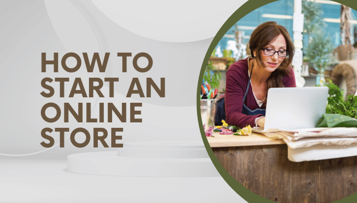 How to Start an Online Store